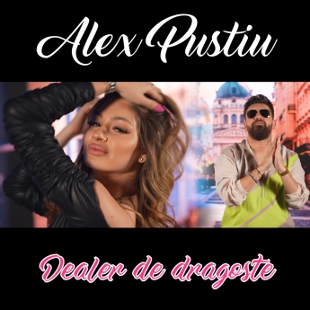 Alex Pustiu - Dealer de dragoste